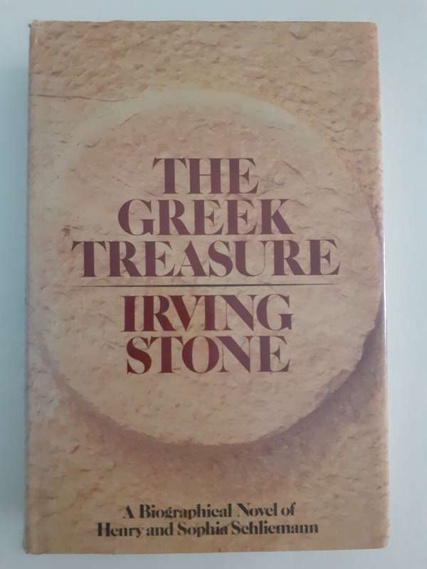 The Greek Treasure ~ Irving Stone