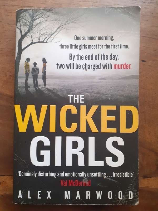 The Wicked Girls ~ Alex Marwood