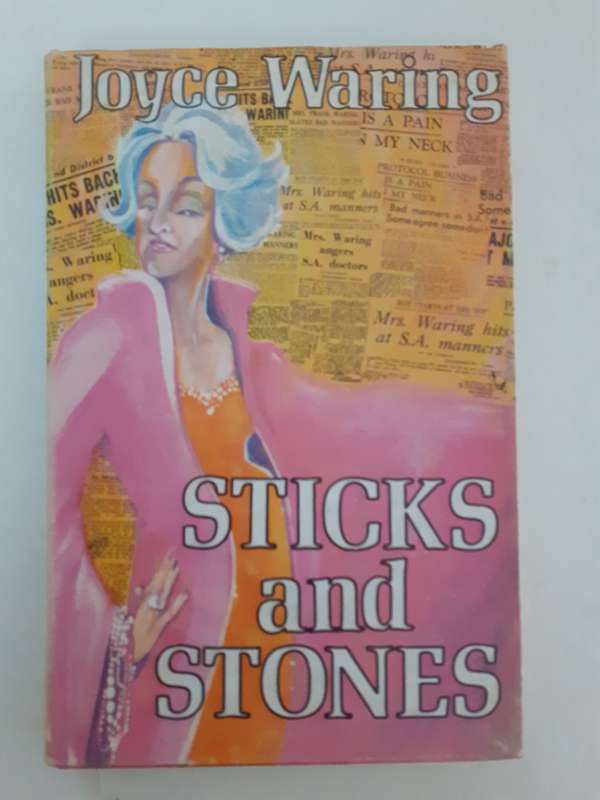 Sticks and Stones ~ Joyce Waring