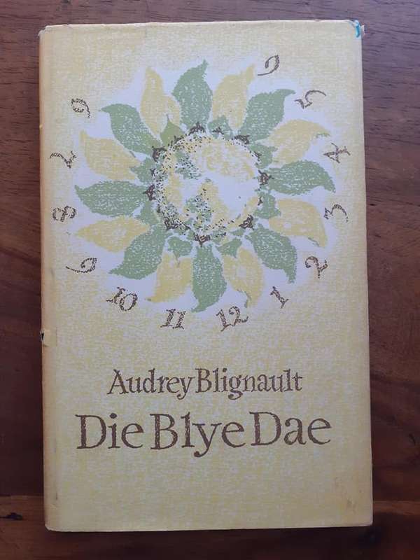 Die Blye Dae ~ Audrey Blignault