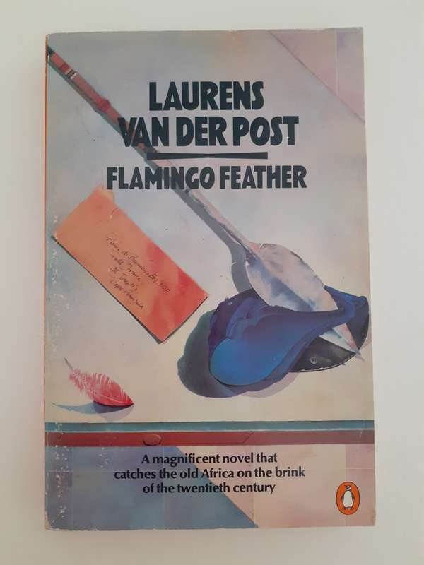 Flamingo Feather ~ Laurens van der Post