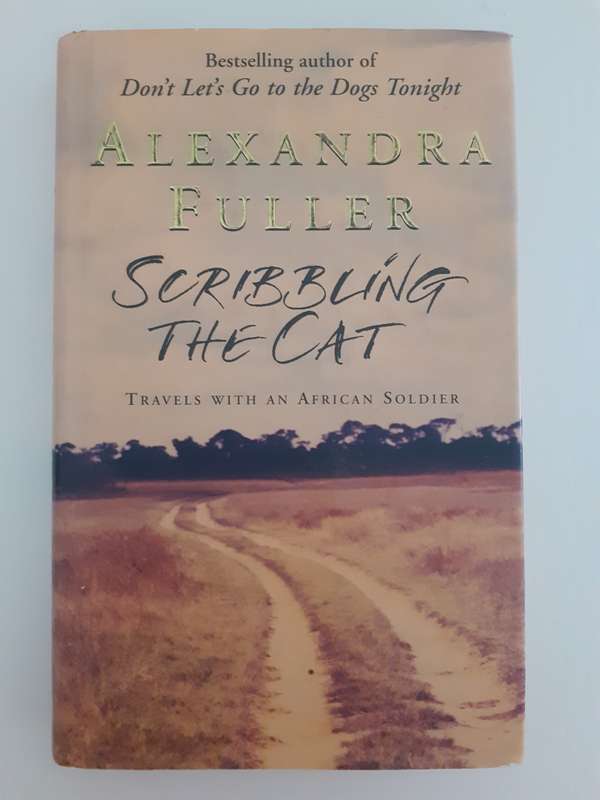 Scribbling The Cat ~ Alexandra Fuller