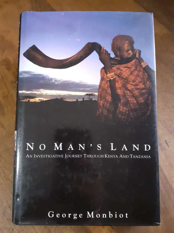 No Man`s Land ~ George Monbiot