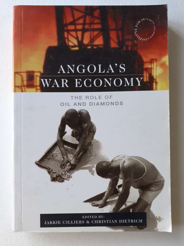 Angola`s War Economy ~ Cilliers / Dietrich