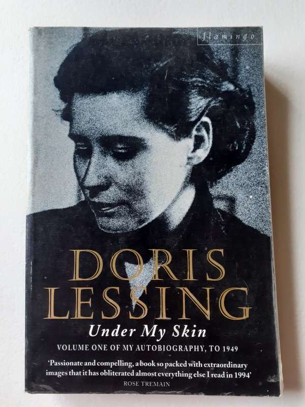 Under My Skin ~ Doris Lessing