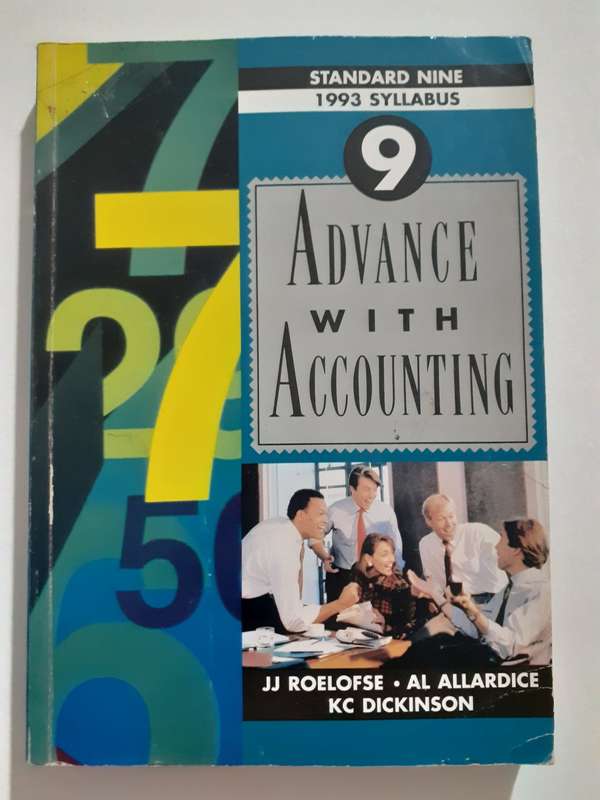 Advance With Accounting - standard 9 (1993) ~ Roelofse / Allardice / Dickinson