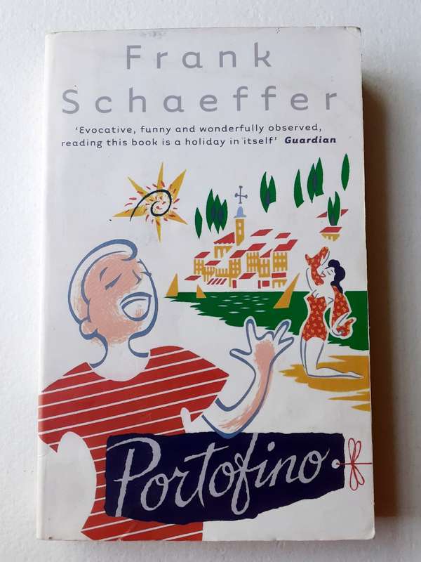 Portofino ~ Frank Schaeffer