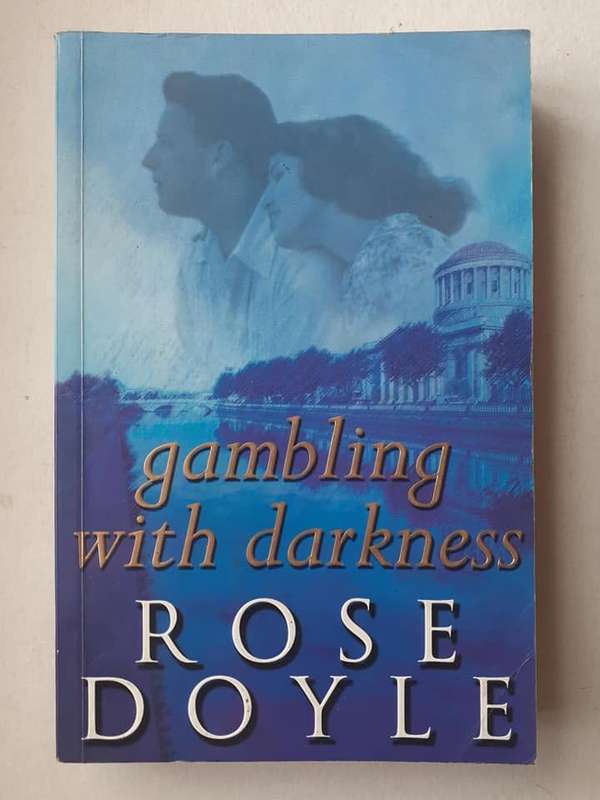 Gambling With Darkness ~ Rose Doyle