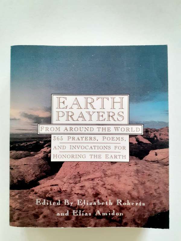 Earth Prayers from Around the World ~ Roberts / Amidon