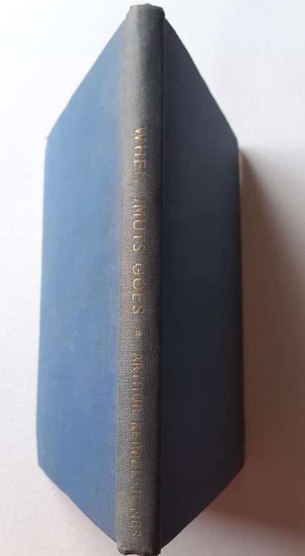 When Smuts Goes ~ Arthur Keppel-Jones