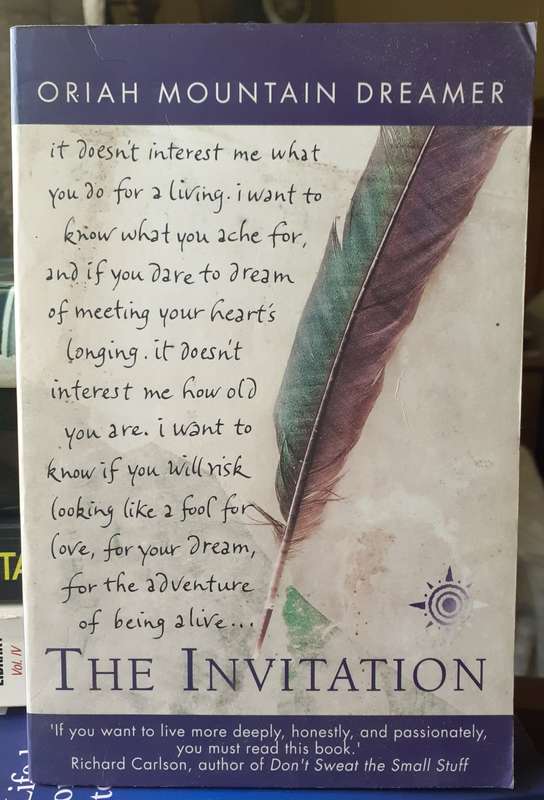 The Invitation ~ Oriah Mountain Dreamer