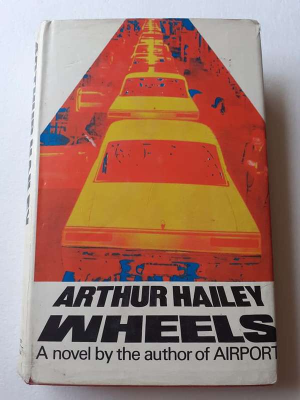 Wheels ~ Arthur Hailey