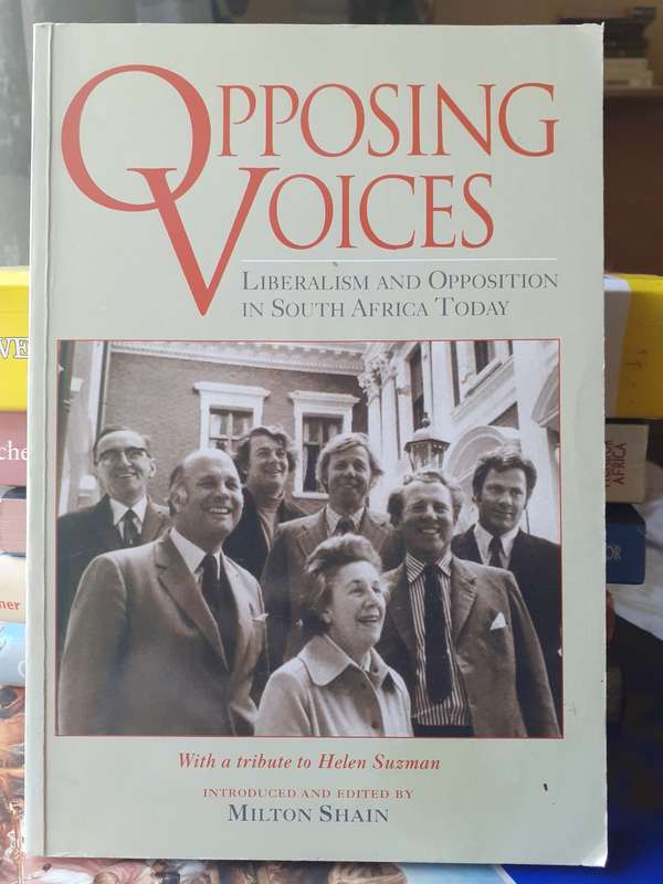 Opposing Voices ~ edited by Milton Shain