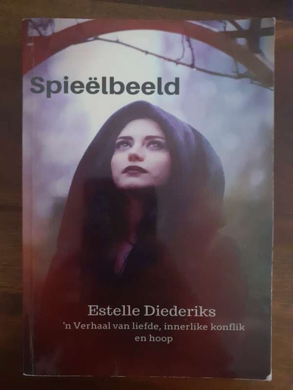 Spieëlbeeld ~ Estelle Diederiks