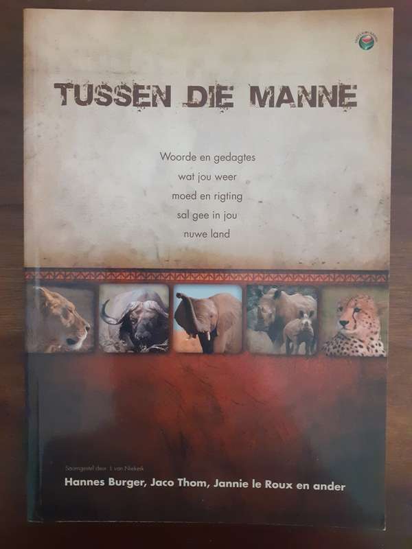 Tussen Die Manne ~ Burger / Thom / le Roux
