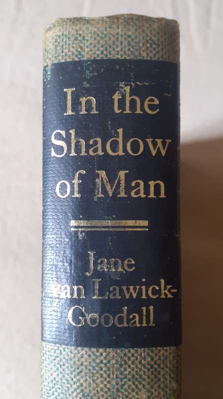 In The Shadow of Man ~ Jane Goodall