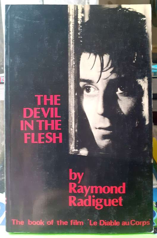 The Devil in the Flesh ~ Raymond Radiguet