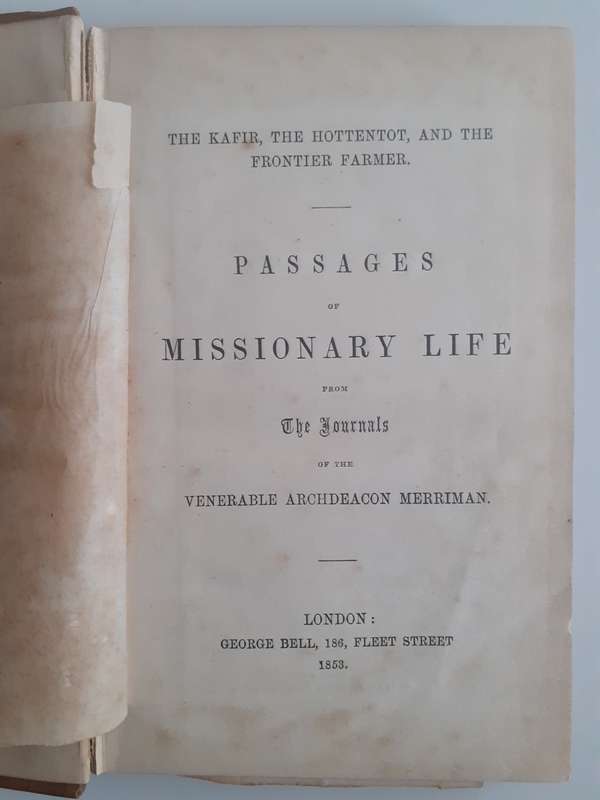 The Kafir, the Hottentot, and the Frontier Farmer ~ Archdeacon Merriman