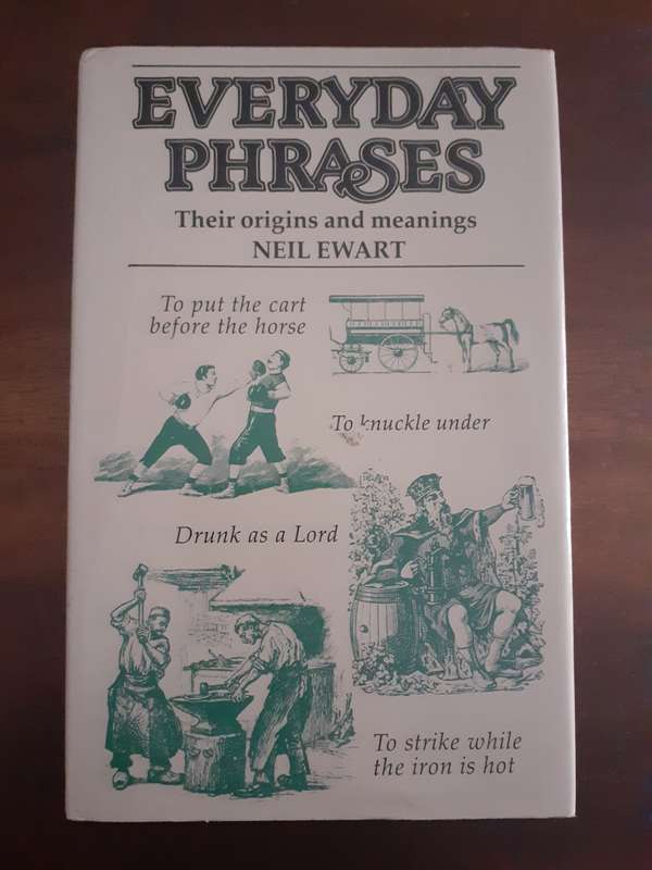 Everyday Phrases ~ Neil Ewart