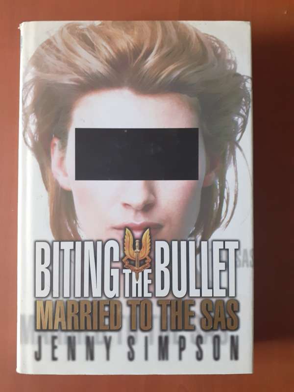 Biting the Bullet - Married to the SAS ~ Jenny Simpson