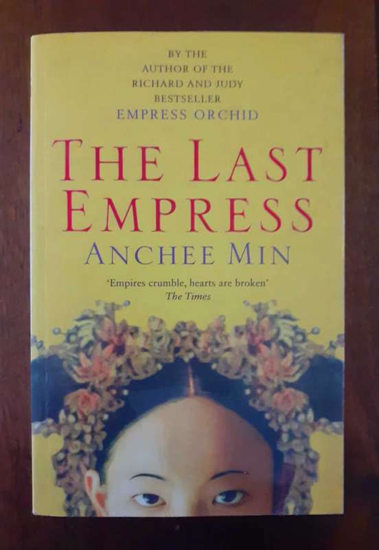 The Last Empress ~ Anchee Min