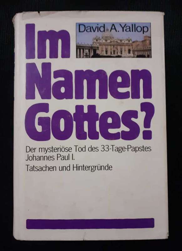 Im Namen Gottes? ~ David A Yallop