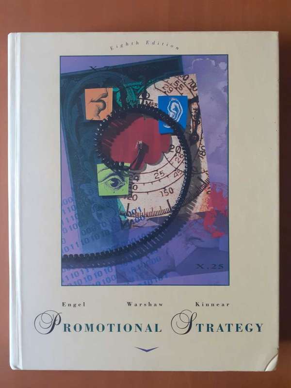 Promotional Strategy ~ Engel / Warshaw / Kinnear