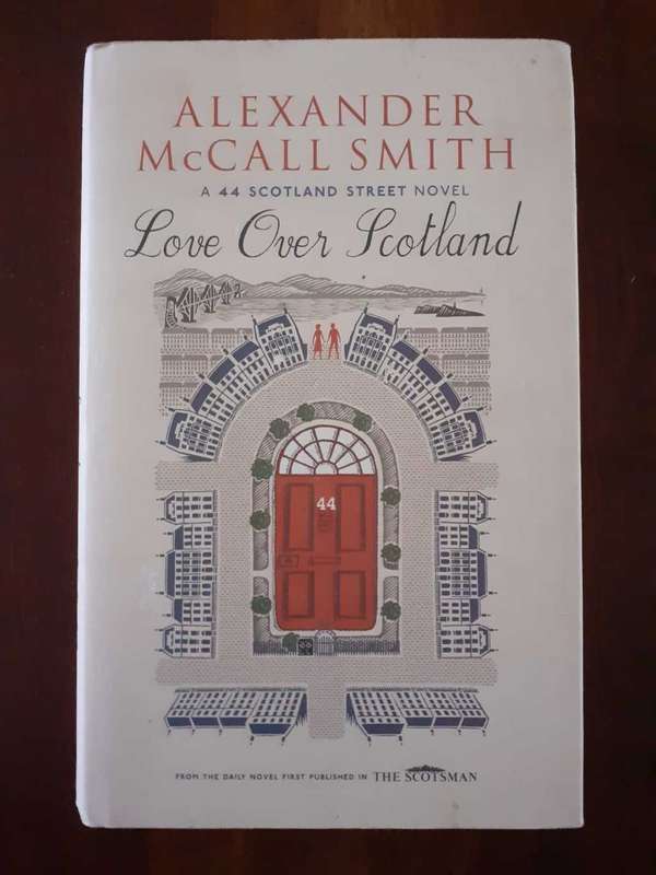 Love Over Scotland ~ Alexander McCall Smith