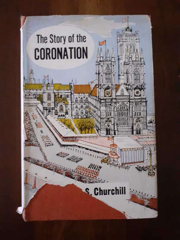 The Story of the Coronation ~ Randolph S Churchill