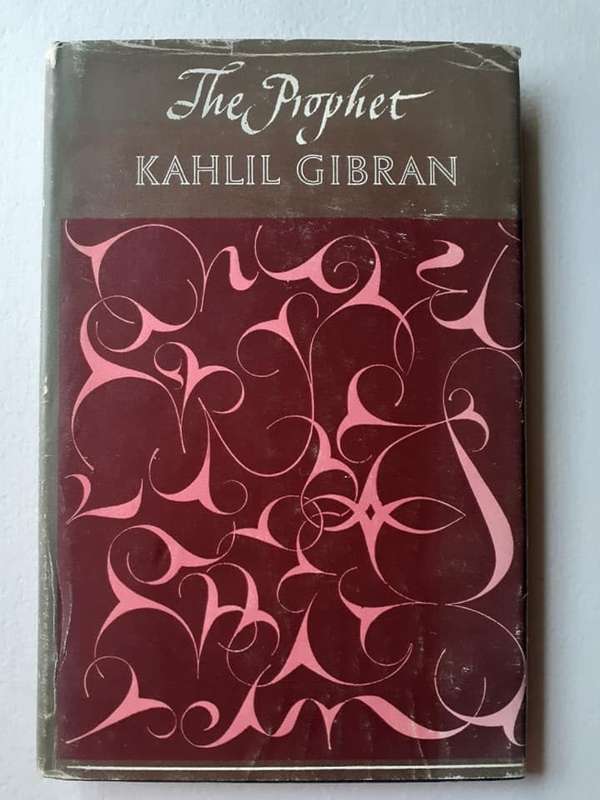 The Prophet ~ Kahlil Gibran