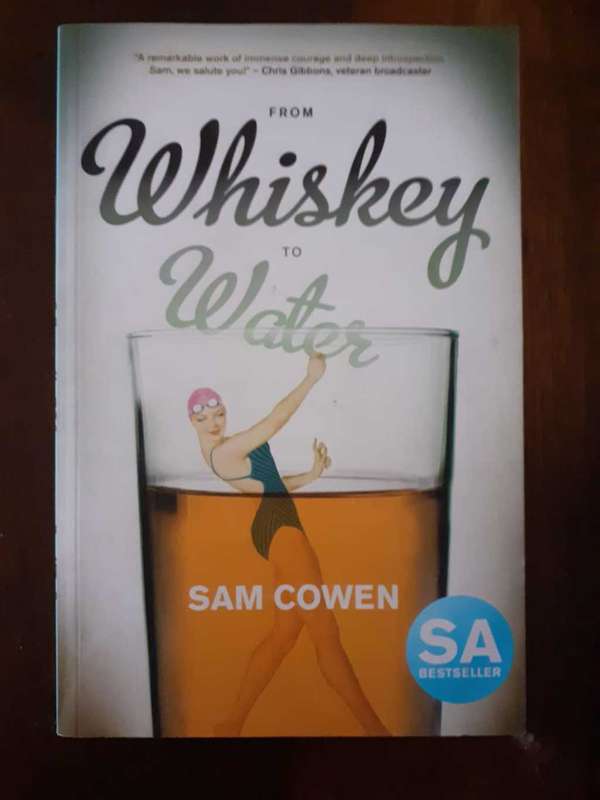 From Whiskey to Water ~ Sam Cowen