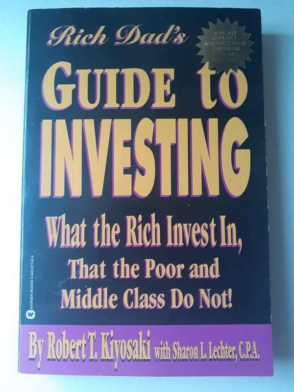 Rich Dad`s Guide to Investing ~ Robert T Kiyosaki