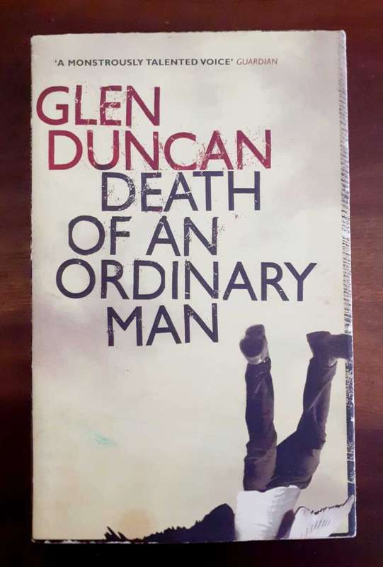 Death of an Ordinary Man ~ Glen Duncan