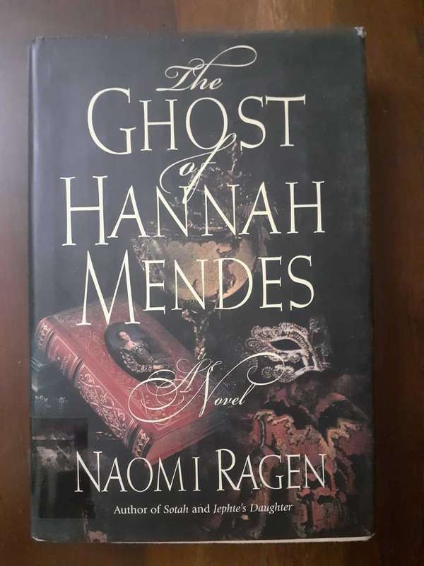 The Ghost of Hannah Mendes ~ Naomi Ragen