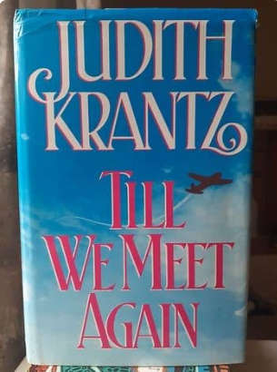 Till We Meet Again ~ Judith Krantz