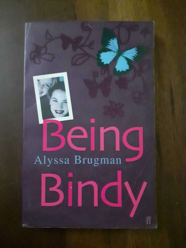 Being Bindy ~ Alyssa Brugman