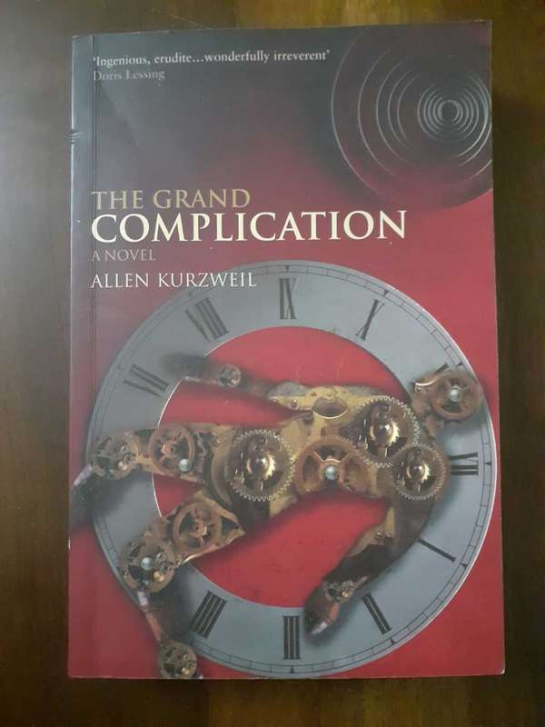 The Grand Complication ~ Allen Kurzweil