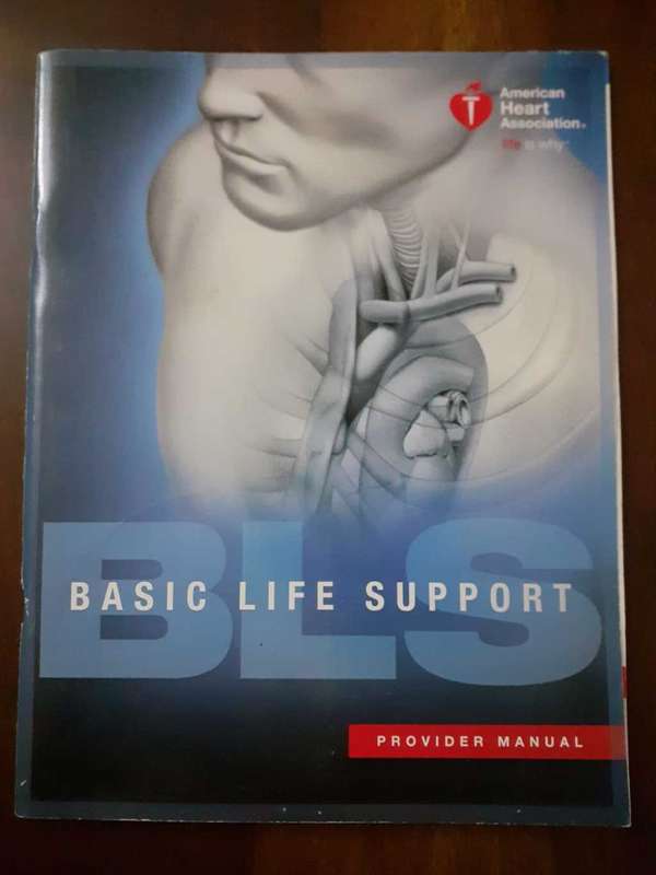 Basic Life Support ~ AMERICAN HEART ASSOC.