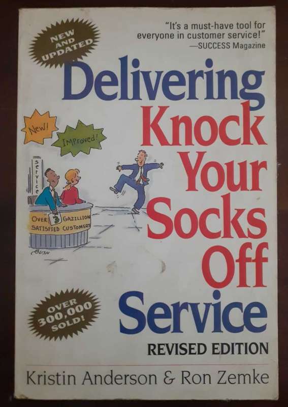 Delivering Knock Your Socks Off Service ~ Anderson / Zemke