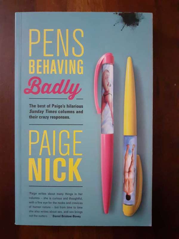 Pens Behaving Badly ~ Paige Nick