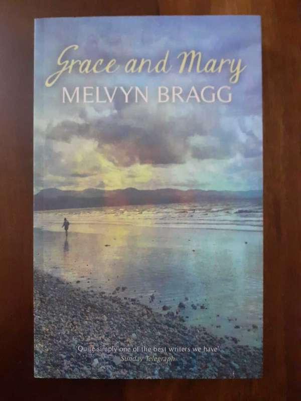 Grace and Mary ~ Melvyn Bragg