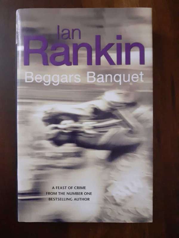 Beggars Banquet ~ Ian Rankin
