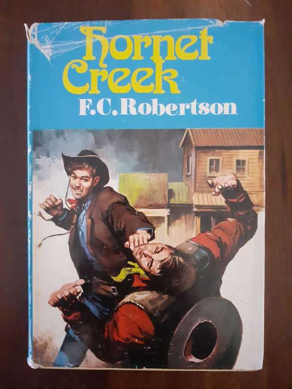 Hornet Creek ~ F C Robertson