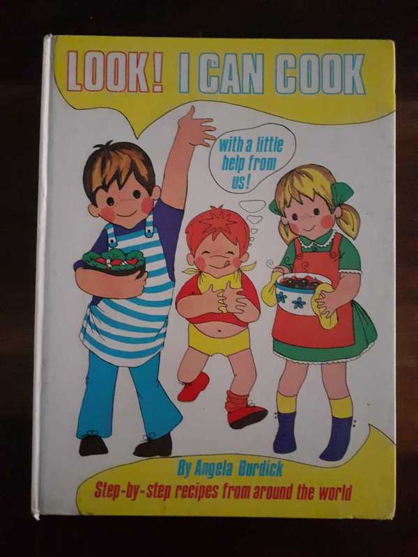 Look! I can Cook ~ Angela Burdick