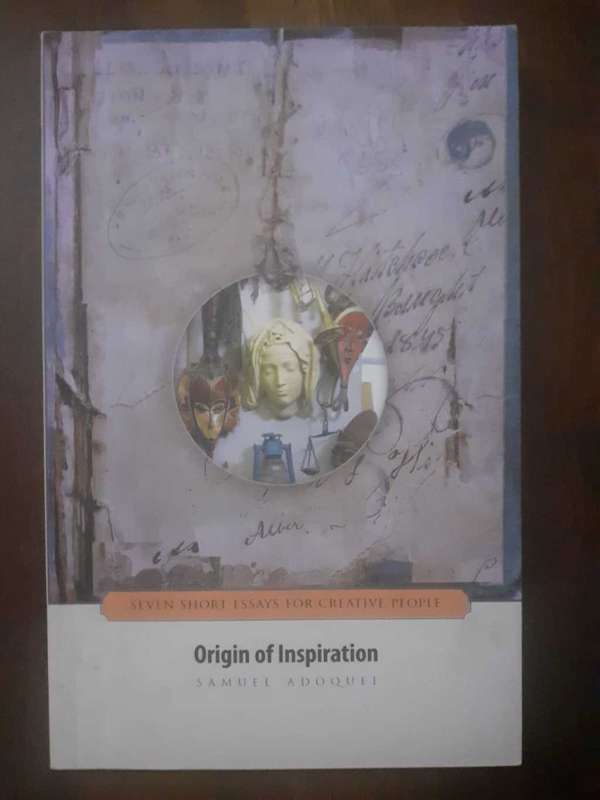 Origin of Inspiration ~ Samuel Adoquei