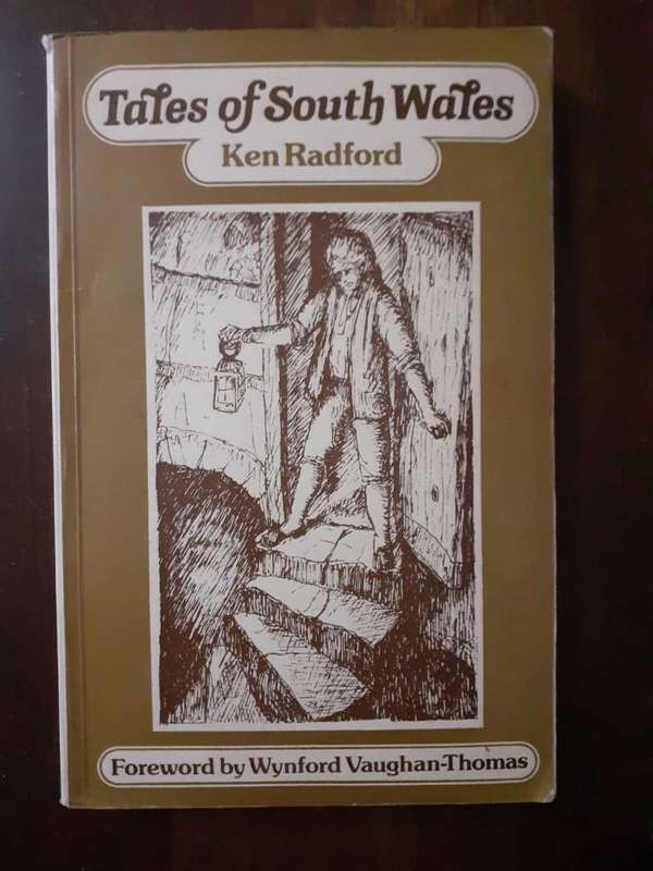 Tales of South Wales ~ Ken Radford