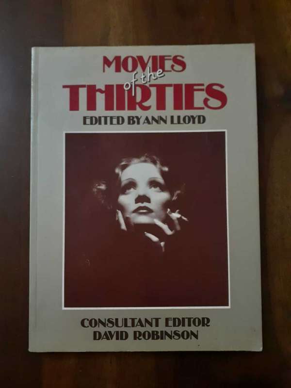 Movies of the Thirties ~ Lloyd, Ann (editor)