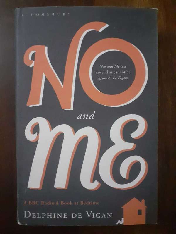 No and Me ~ Delphine de Vigan