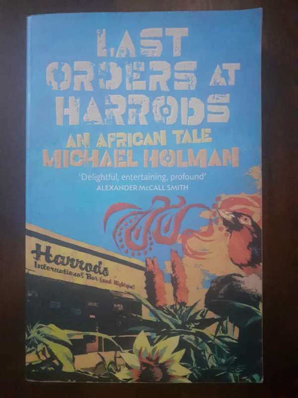Last Orders at Harrods ~ Michael Holman