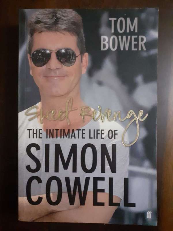 Sweet Revenge -The Intimate Life of Simon Cowell ~ Tom Bower